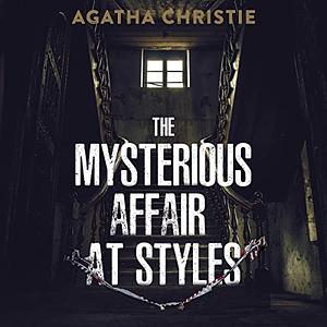 The Mysterious Affair at Styles by Agatha Christie