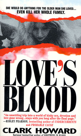Love's Blood by Clark Howard