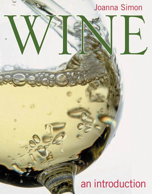 Wine: An Introduction by Ian O'Leary, Joanna Simon