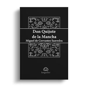 Don Quijote by Miguel de Cervantes