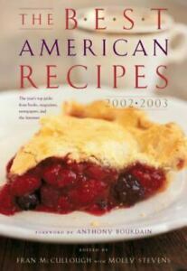 The Best American Recipes 2002-2003 by Molly Stevens, Fran McCullough