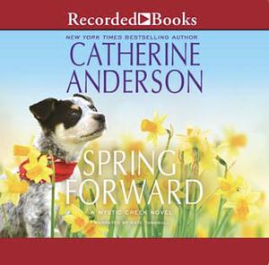 Spring Forward by Catherine Anderson