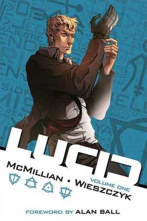 Lucid by Michael McMillian, Anna Wieszczyk, Zachary Quinto