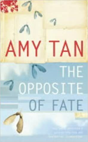 The Opposite Of Fate by Amy Tan