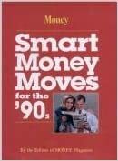 Smart Money Moves for the '90s by Leisure Arts Inc., Money Magazine