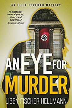 An Eye For Murder by Libby Fischer Hellmann