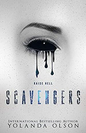 Scavengers by Yolanda Olson