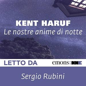 Le nostre anime di notte by Kent Haruf