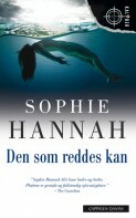 Den som reddes kan by Sophie Hannah