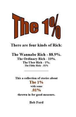 The 1% by Bob Ford