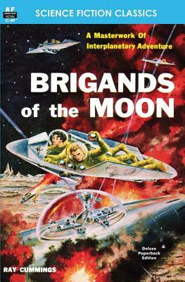 Brigands of the Moon by Ray Cummings