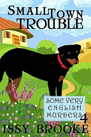 Small Town Trouble by Issy Brooke