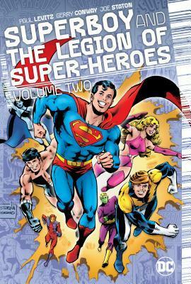 Superboy and the Legion of Super-Heroes Vol. 2 by Steve Ditko, Joe Staton, Paul Levitz, James Sherman, Arvell Jones, Jim Shooter, Gerry Conway