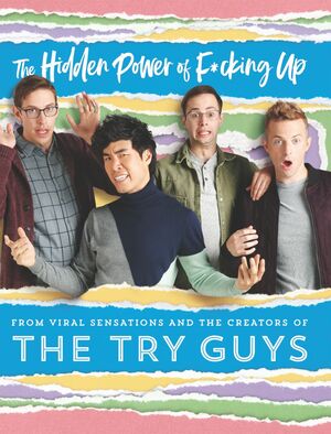 The Hidden Power of F*cking Up by Keith Habersberger, Eugene Lee Yang, Ned Fulmer, Zach Kornfeld