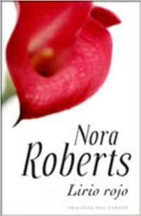 Lirio rojo by Nora Roberts