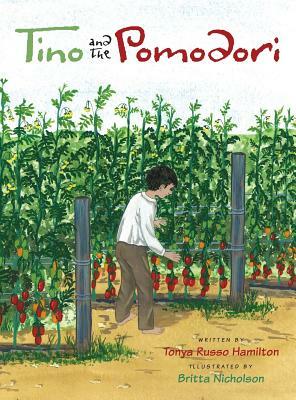 Tino and the Pomodori by Tonya Russo Hamilton