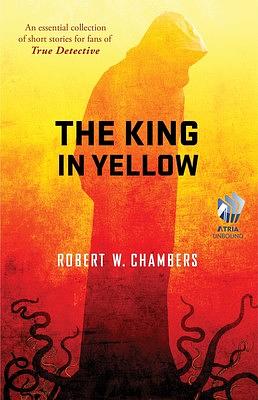 The King in Yellow by Robert W. Chambers