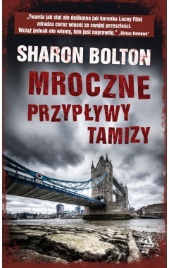 Mroczne przypływy Tamizy by Stanisław Kazimierz Rek, Sharon Bolton