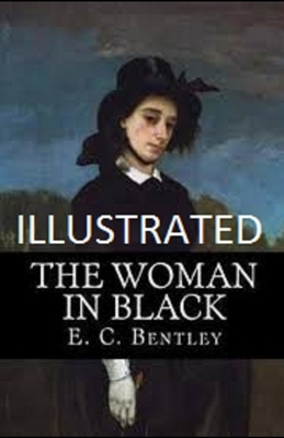 The Woman in Black Illustrated by E.C. Bentley
