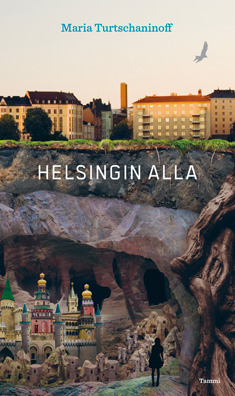 Helsingin alla by Maria Turtschaninoff