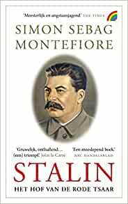 Stalin: het hof van de rode tsaar by Simon Sebag Montefiore