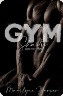 {ARC} Gym Shady by Marilynn Harper