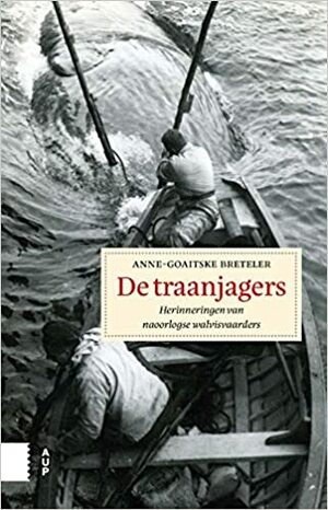 De traanjagers by Anne-Goaitske Breteler
