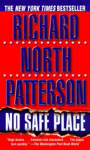 No Safe Place by Richard North Patterson, Donatella Cerutti Pini