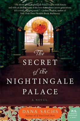 The Secret of the Nightingale Palace by Dana Sachs