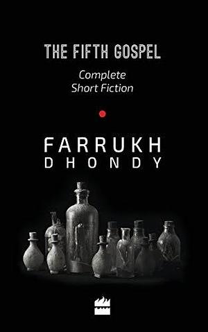 The Fifth Gospel by Farrukh Dhondy