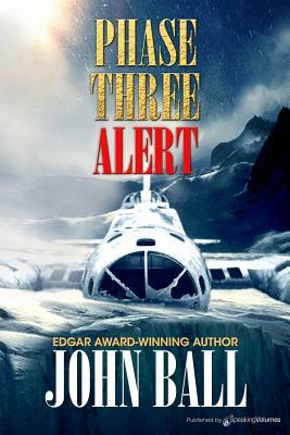 Phase Three Alert by John Ball