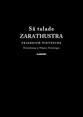 Så talade Zarathustra by Nikanor Teratologen, Friedrich Nietzsche, Anna-Lena Carlsson
