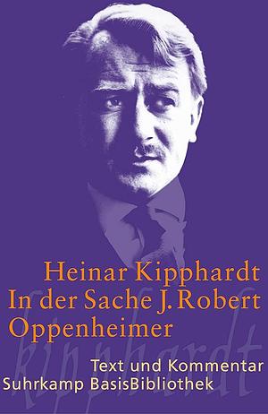 In der Sache J. Robert Oppenheimer: Schauspiel by Heinar Kipphardt, Ruth Speirs