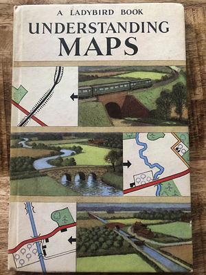 Understanding Maps by Nancy Scott