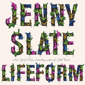 Lifeform by Jenny Slate