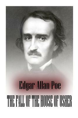 The Fall Of The House Of Usher by Edgar Allan Poe