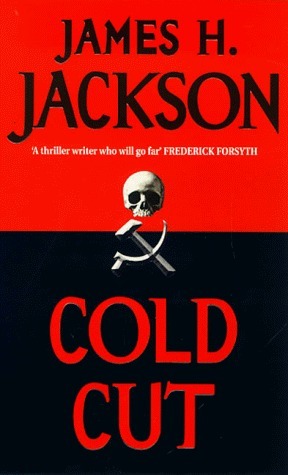Cold Cut by James H. Jackson