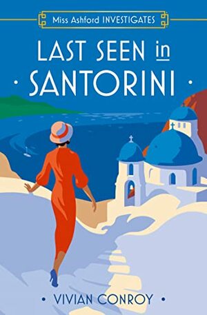 Last Seen in Santorini by Vivian Conroy