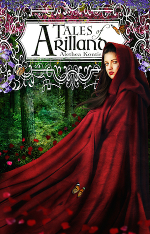 Tales of Arilland by Alethea Kontis