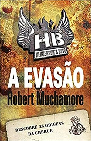 A Evasão by Robert Muchamore