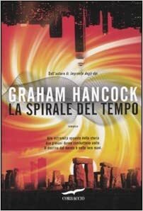 La spirale del tempo by Graham Hancock