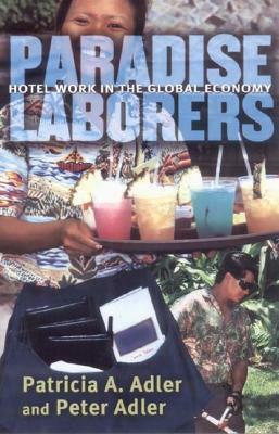 Paradise Laborers by Patricia a. Adler