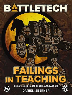 BattleTech: Failings in Teaching by Daniel Isberner