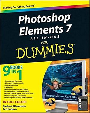 Photoshop Elements 7 All-in-One For Dummies by Ted Padova, Barbara Obermeier