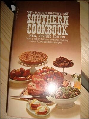 Marion Brown's Southern Cookbook by Marion Brown
