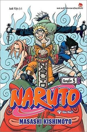 Naruto, Quyển 5: Đấu Thủ by Masashi Kishimoto, Anh Việt