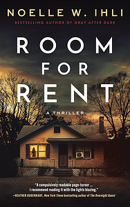 Room for Rent by Noelle W. Ihli