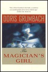 MAGICIAN'S GIRL PA by Doris Grumbach