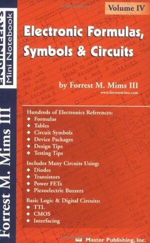 Electronic Formulas, Symbols & Circuits by Forrest M. Mims III