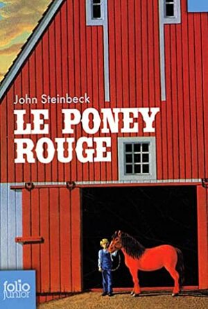 Le Poney rouge by John Steinbeck